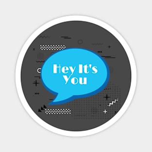 K&J Designs ( it's You ) Magnet